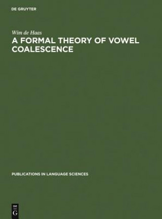 Formal Theory of Vowel Coalescence