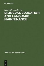 Bilingual Education and Language Maintenance