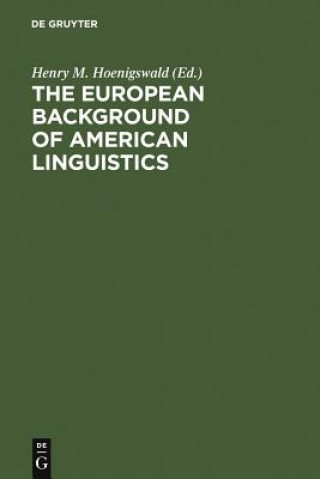 European Background of American Linguistics