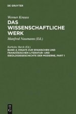 Essays zur spanischen und franzoesischen Literatur- und Ideologiegeschichte der Moderne