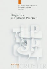 Diagnosis as Cultural Practice