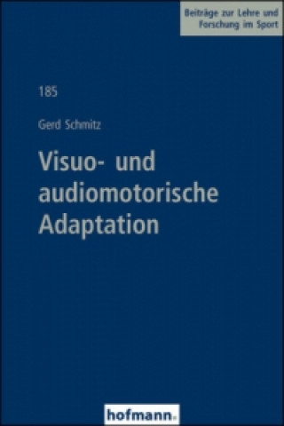 Visuo- und audiomotorische Adaptation