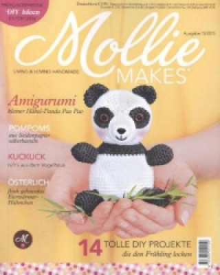 Mollie Makes - Living and Loving Handmade