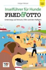 FRED & OTTO unterwegs auf Amrum, Föhr und den Halligen