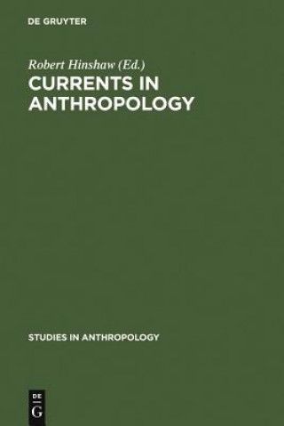 Currents in Anthropology