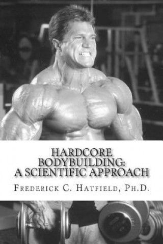 Hardcore Bodybuilding (Dr Frederick C Hatfield)(Brožovaná)