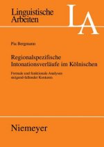 Regionalspezifische Intonationsverlaufe im Koelnischen