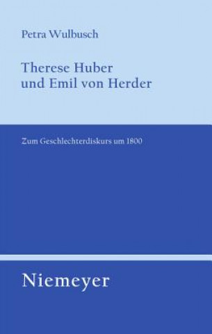 Therese Huber und Emil von Herder