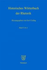 Historisches Worterbuch der Rhetorik, Band 9