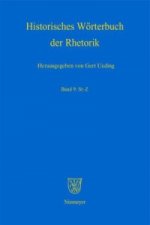 Historisches Worterbuch der Rhetorik, Band 9