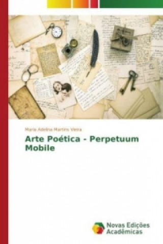 Arte Poetica - Perpetuum Mobile