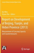 Report on Development of Beijing, Tianjin, and Hebei Province (2013)