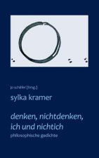 denken, nichtdenken, ich und nichtich