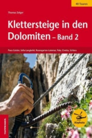 Klettersteige in den Dolomiten. Bd.2