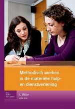 Methodisch Werken in de Materiele Hulp- En Dienstverlening