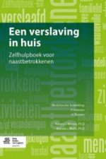 Een verslaving in huis