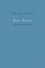 Sail Away - Der Kapitän