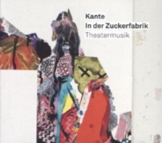 Kante - In der Zuckerfabrik, 1 Audio-CD