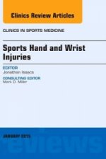 Sports Hand and Wrist Injuries, an Issue of Clinics in Sport