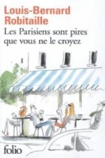 Les Parisiens sont pires que vous ne le croyez
