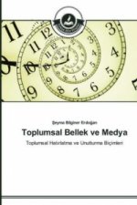 Toplumsal Bellek ve Medya