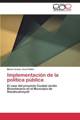 Implementacion de la politica publica