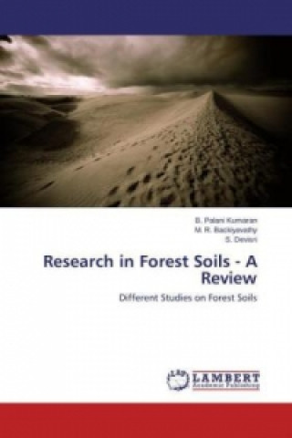 Research in Forest Soils - A Review
