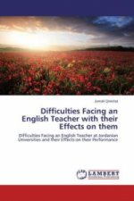 Difficulties Facing an English Teacher with their Effects on them