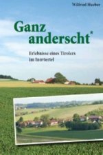 Ganz anderscht