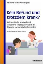 Kein Befund und trotzdem krank?