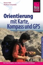 Reise Know-How Orientierung mit Karte, Kompass und GPS