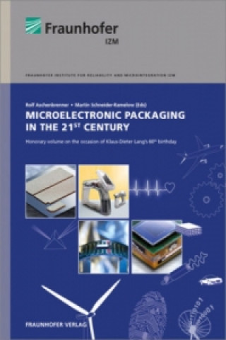 Microelectronic Packaging in the 21st Century