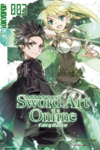 Sword Art Online - Fairy Dance - Light Novel. Bd.1