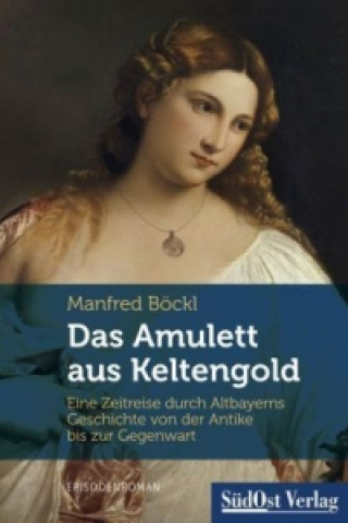 Das Amulett aus Keltengold