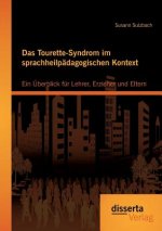 Tourette-Syndrom im sprachheilpadagogischen Kontext