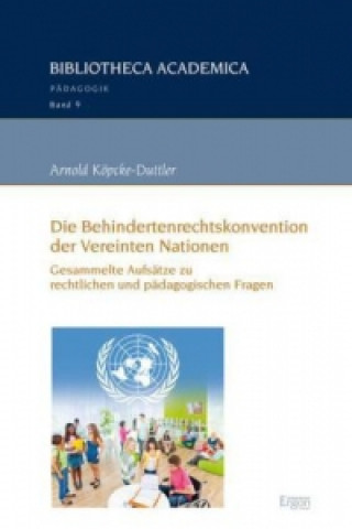 Die Behindertenrechtskonvention der Vereinten Nationen