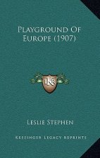 Playground of Europe (1907)