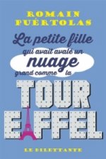 La petite fille qui avait avalé un nuage grand comme la tour Eiffel. Das Mädchen, das eine Wolke so groß wie der Eiffelturm verschluckte, französische