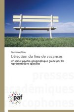 L'Election Du Lieu de Vacances