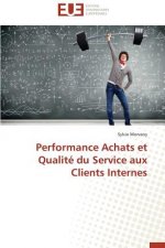 Performance Achats Et Qualit  Du Service Aux Clients Internes