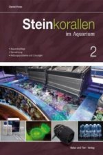Steinkorallen im Aquarium. Bd.2