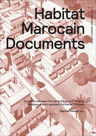 Habitat Marocain Documents - Dynamics Between Formal and Informal Housing