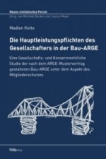 Die Hauptleistungspflichten des Gesellschafters in der Bau-ARGE