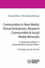 Communities in New Media: Virtual Enterprises, Research Communities & Social  Media Networks