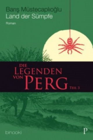 Die Legenden von Perg, Land der Sümpfe