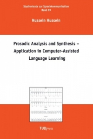 Prosodic Analysis and Synthesis - Application in Computer-Assisted Language Learning