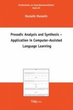 Prosodic Analysis and Synthesis - Application in Computer-Assisted Language Learning