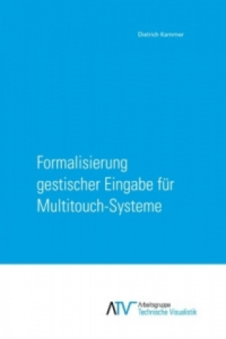 Formalisierung gestischer Eingabe für Multitouch-Systeme