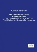 Idiotismus und die Idiotenanstalten