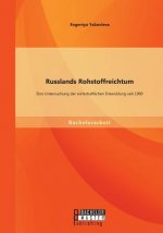 Russlands Rohstoffreichtum